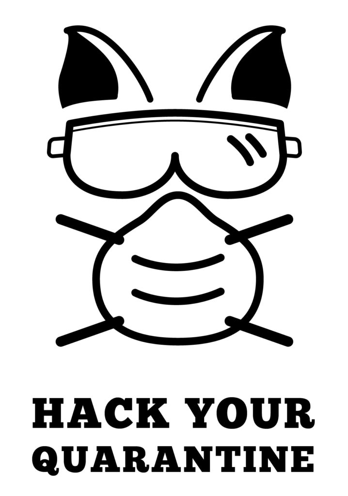 Hack Your Quarantine